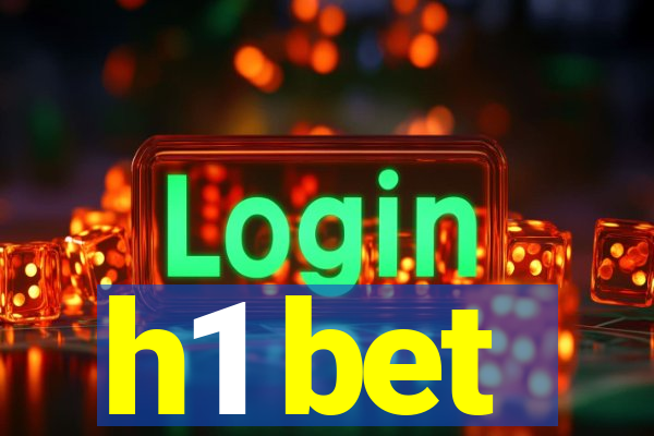 h1 bet